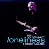 LONELINESS & OTHER BALLADS