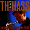 Thomas Hass - NOTES IN TIME
