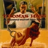 Thomas Hass - A HONEYMOON TOO SOON