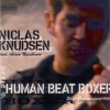 Niclas Knudsen - HUMAN BEAT BOXER