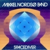 Mikkel Nordsø Band - SPACEDIVER