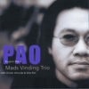 Eugene Pao & Mads Vinding Trio - PAO