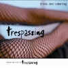 Trine-lise Væring - TRESPASSING