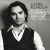 Ulrik Elholm - It All Comes Back To You