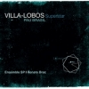 VILLA-LOBOS SUPERSTAR