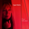 Inger Marie Gundersen - Five Minutes