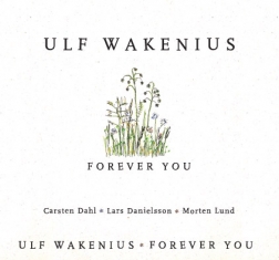 Ulf Wakenius - FOREVER YOU - Front Cover