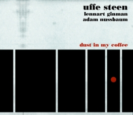 Uffe Steen - DUST IN MY COFFEE - Front Cover