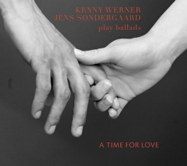 Kenny Werner / Jens S&oslash;ndergaard - A Time For Love - Front Cover