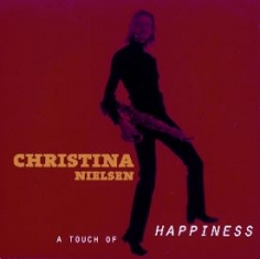 Christina Nielsen - A TOUCH OF HAPPINESS - Front Cover