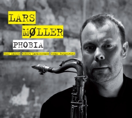 Lars Møller - Phobia - Front Cover