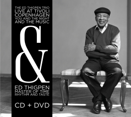 Ed Thigpen - YOU AND THE NIGHT AND THE MUSIC + MASTER OF TIME, RHYTHM & TASTE - Front Cover