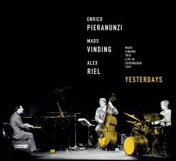 Enrico Pieranunzi - Mads Vinding - Alex  - YESTERDAYS - Front Cover