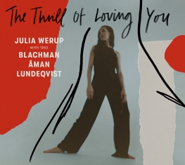 Julia Werup - The Thrill of Loving You - Front Cover