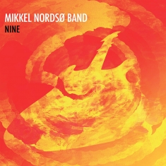 Mikkel Nordsø Band - Nine - Front Cover
