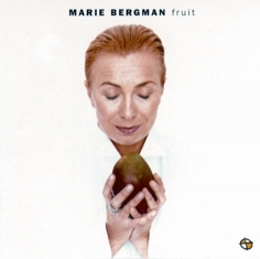 Marie Bergman - FRUIT - Front Cover