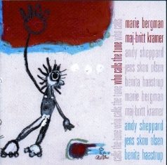 Marie Bergman / Maj-britt Kramer - WHO CALLS THE TUNE - Front Cover