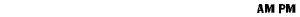 AM PM